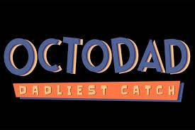  Octodad: Dadliest Catch