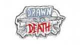 Drawn to Death   