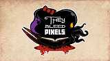 They Bleed Pixels 