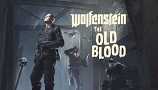 Предзагрузка Wolfenstein: The Old Blood
