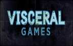 Visceral Games  