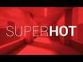 SUPERHOT 