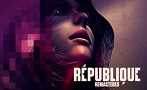 Republique Remastered 