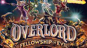    Overlord: Fellowship of Evil