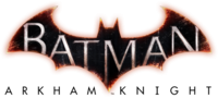   Batman: Arkham Knight   