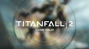  ,  Titanfall 2    , a Andromeda  