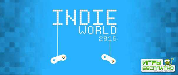  25  31   Indie World  2016