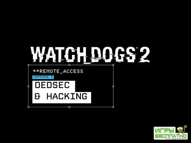   Watch Dogs 2