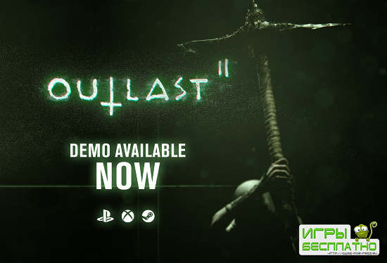 Outlast II -      PlayStation Store  Steam