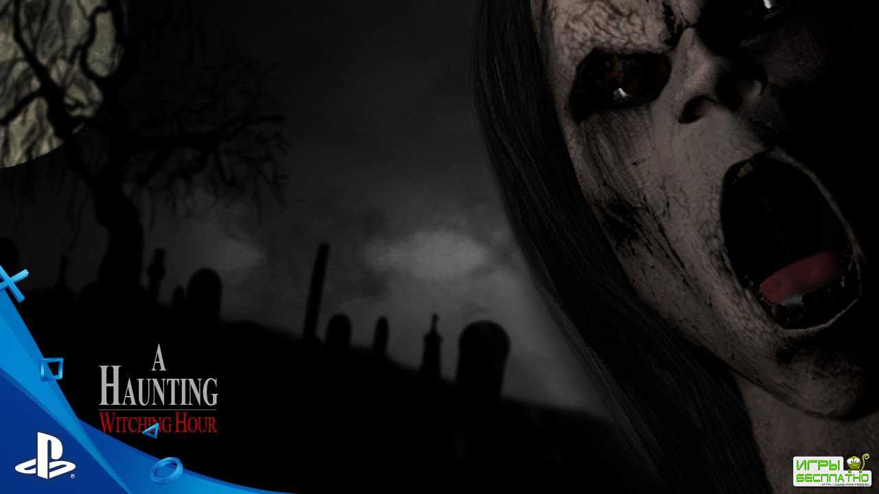   A Haunting: Witching Hour  PlayStation VR