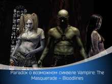 Paradox    Vampire: The Masquerade  Bloodlines