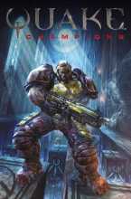 Bethesda  Titan Comics    Quake Champions