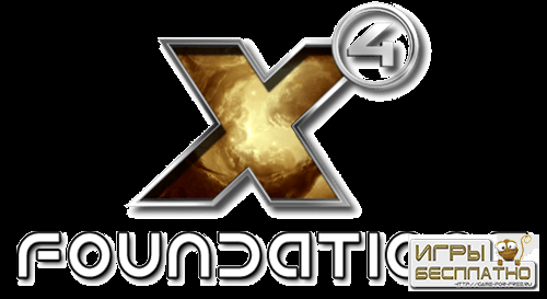 X4: Foundations -  ,    