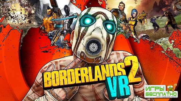   Borderlands 2 VR  PlayStation VR