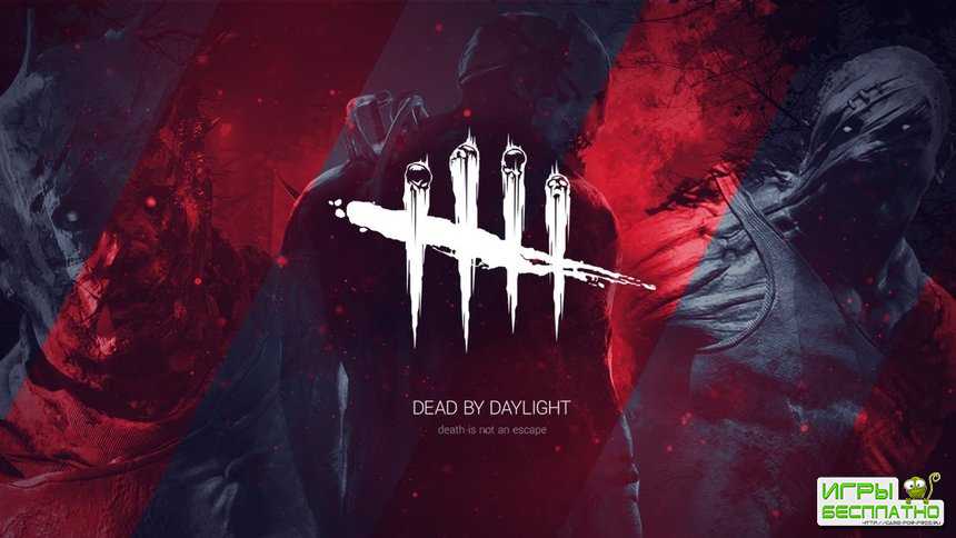 ,   ,       Dead by Daylight