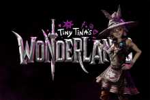            Tiny Tinas Wonderlands